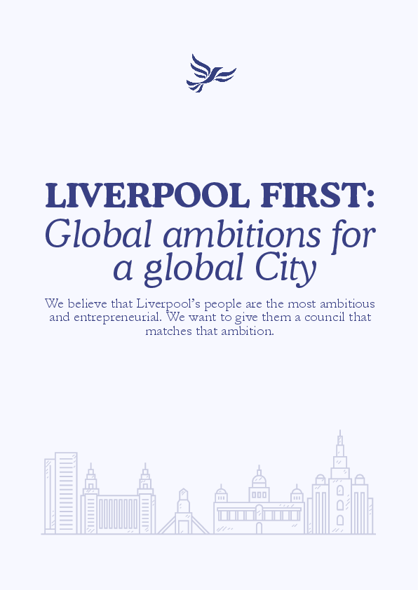 LIVERPOOL FIRST Global ambitions for a global City